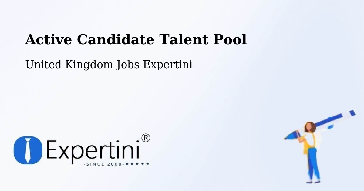 Active Candidate Talent Pool – Maple Cross - United Kingdom Jobs Expertini