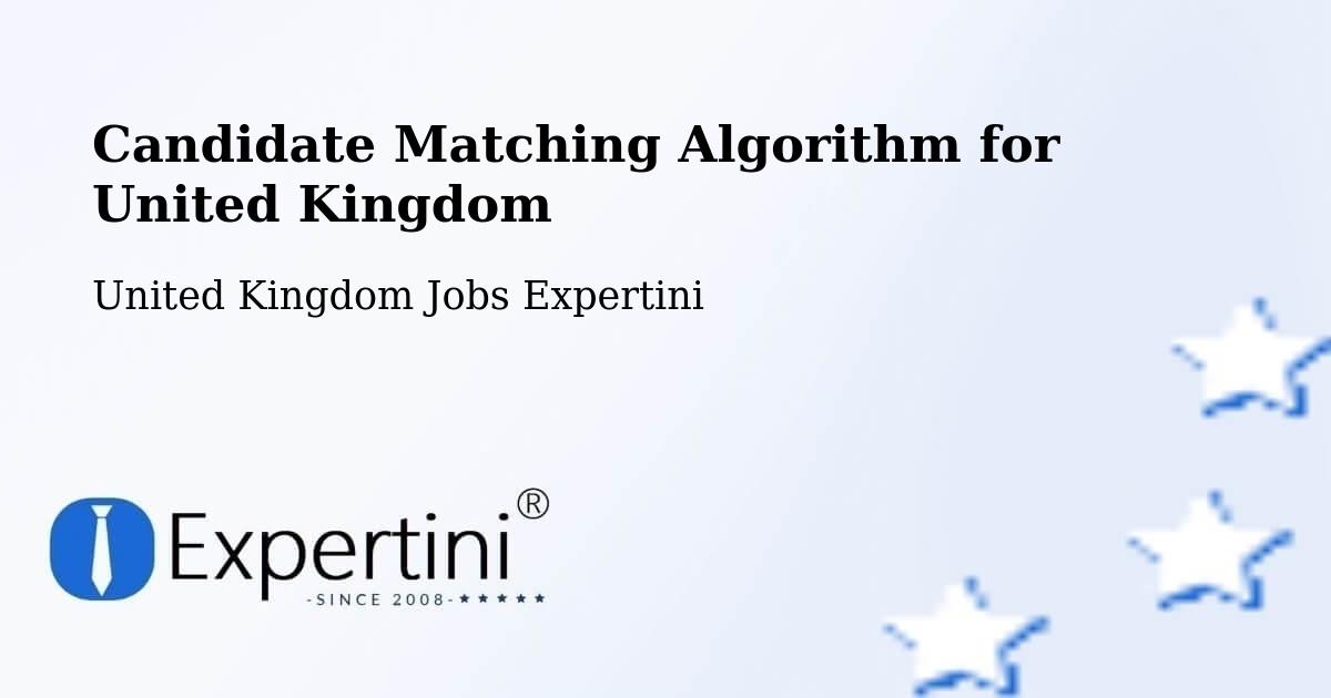 Candidate Matching Algorithm Overview – Maple Cross - United Kingdom Jobs Expertini