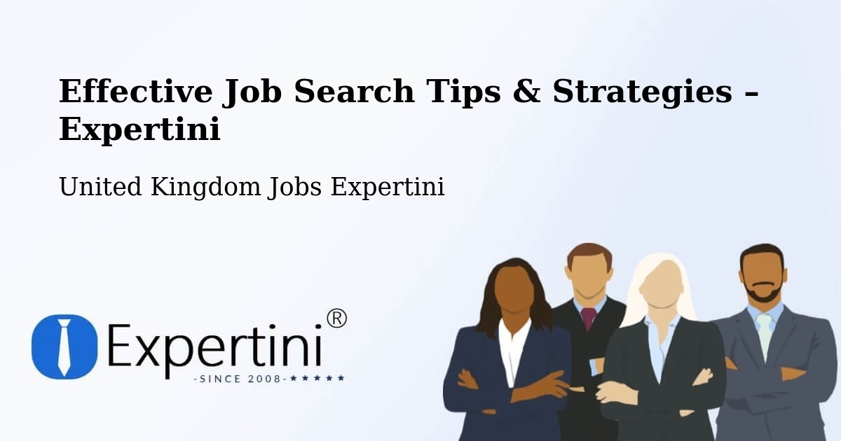 Job Search Tips & Strategies for Job Seekers – Maple Cross - Maple Cross, United Kingdom Jobs Expertini