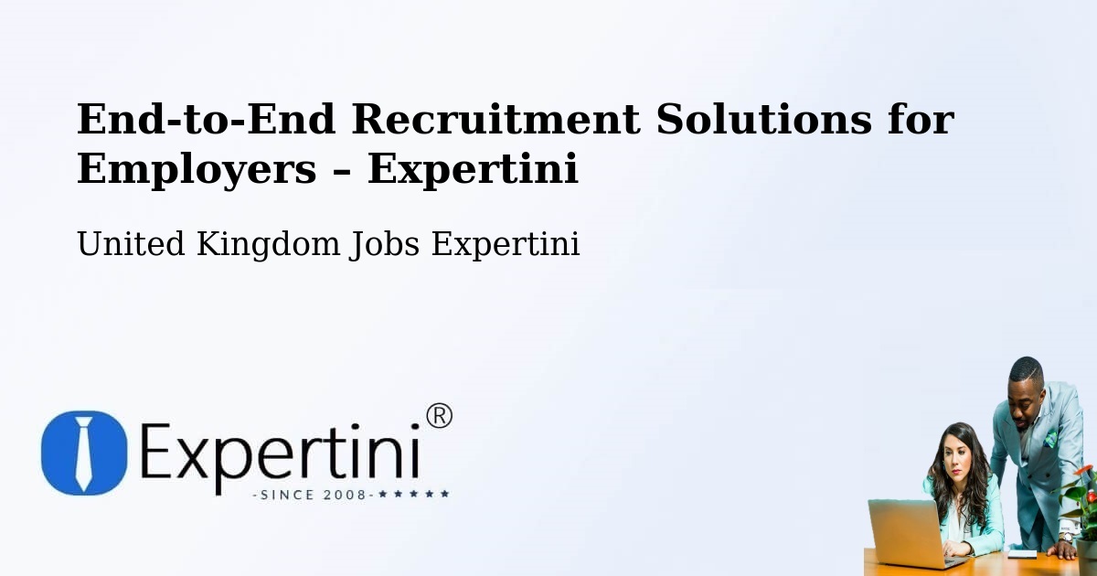 Recruitment Solutions for Employers – Maple Cross - Maple Cross, United Kingdom Jobs Expertini